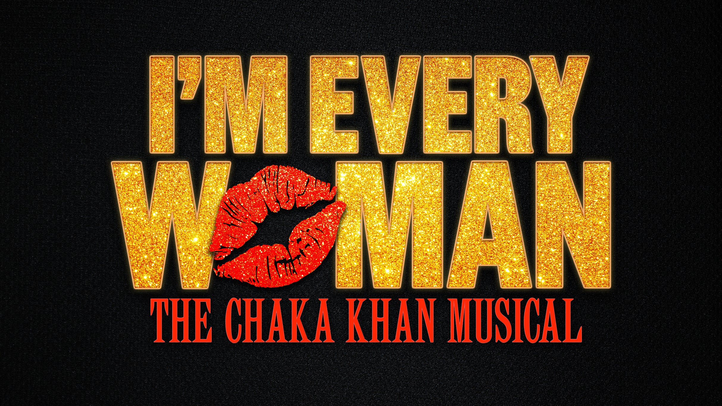 I'm Every Woman: the Chaka Khan Musical - Teatro en London