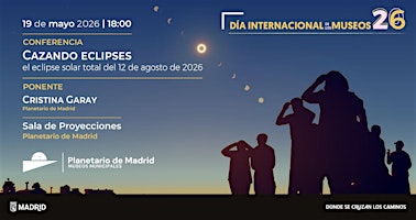 Conferencia: "Cazadores de eclipses" - Tours en Madrid