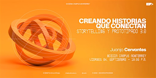 Creando historias que conectan: storytelling y prototipado 3.0 - Tours en Monterrey