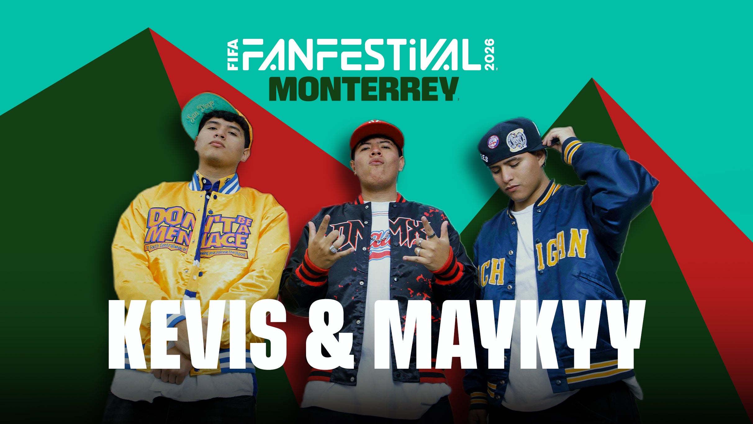 FIFA Fan Festival Monterrey - Kevis & Maykyy (Preferente)