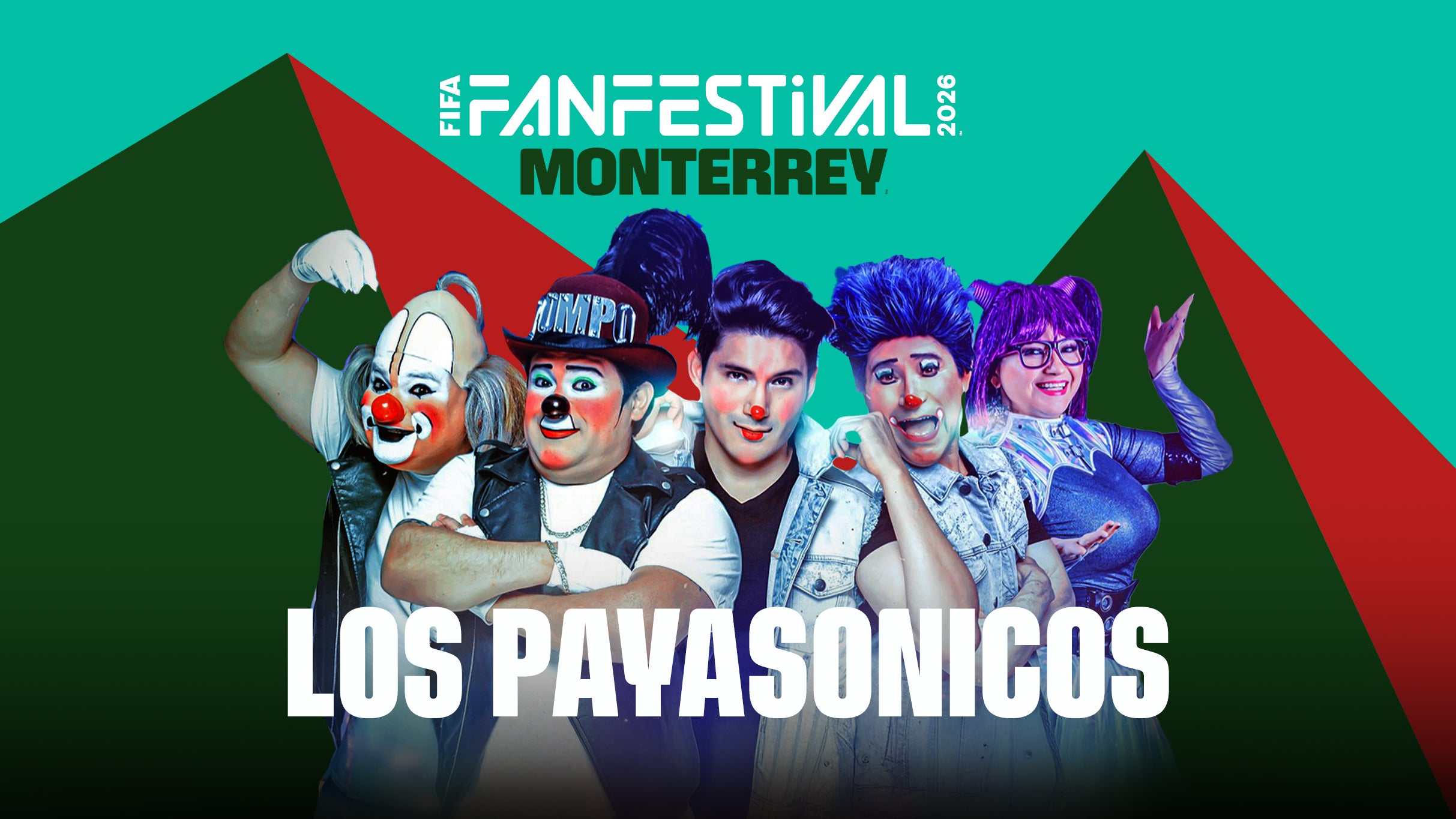 FIFA Fan Festival Monterrey - Los Payasonicos (Preferente) - Conciertos en Monterrey