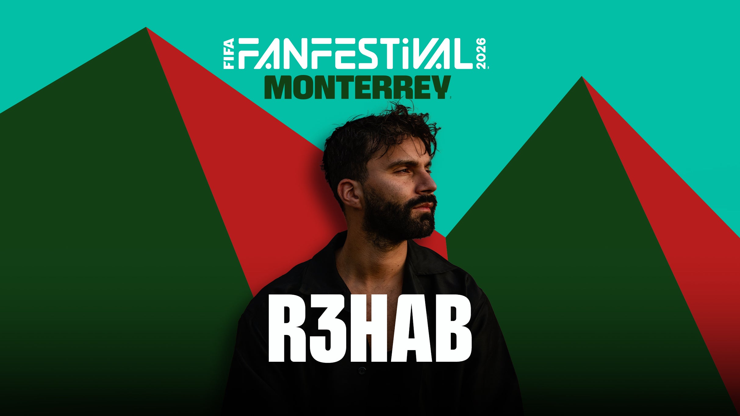 FIFA Fan Festival Monterrey - R3hab (Preferente) - Conciertos en Monterrey