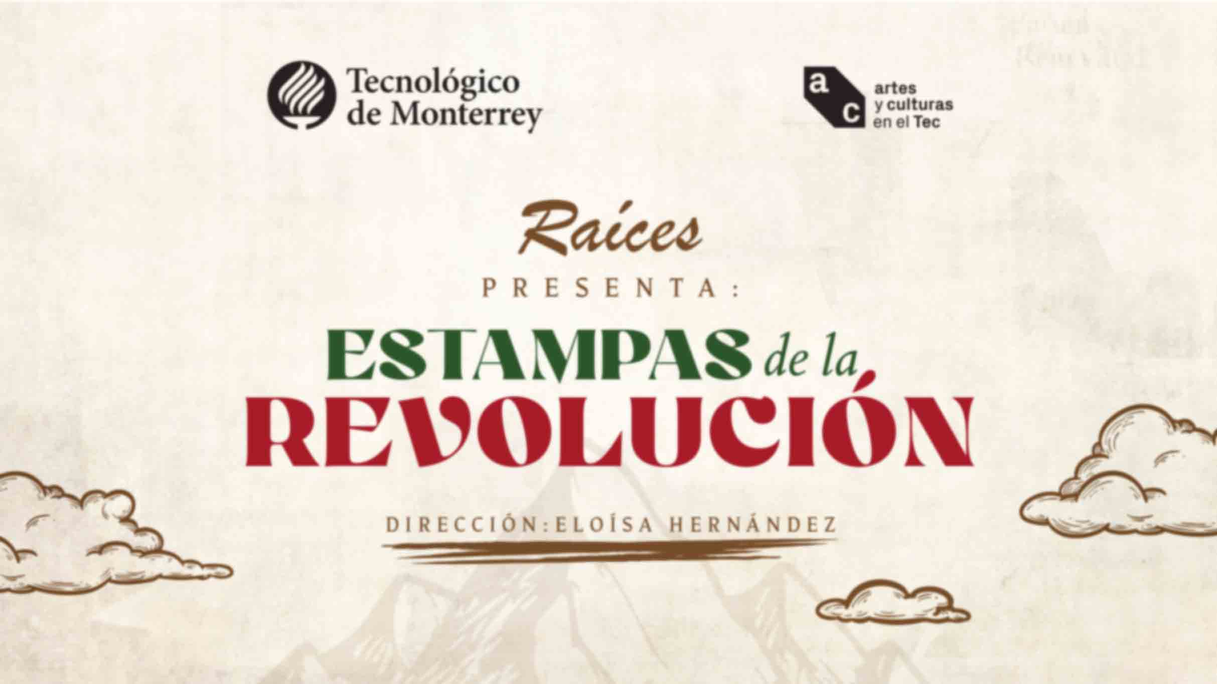 Raíces "Estampas De La Revolución"