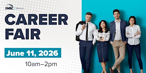 SWBC Mexico Hiring Event - June 11, 2026 - Tours en Monterrey