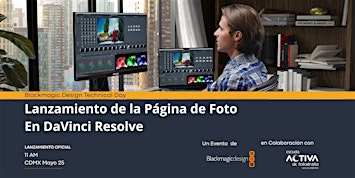 Lanzamiento del módulo de foto en DaVinci Resolve - Tours en Ciudad de México