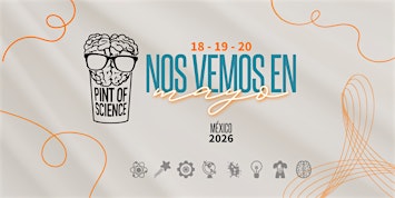 Pint of Science - CDMX - 18 de mayo 2026 - Tours en Ciudad de México