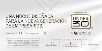 Presentación UNDER 30 by Expansión - Tours en Ciudad de México